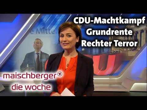 CDU-Machtkampf, Grundrente, Rechter Terror - maischberger. die woche 19.02.2020