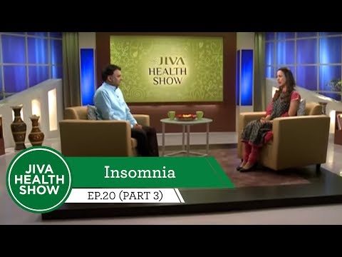 Insomnia | Ayurveda solution for Insomnia |  Jiva Health Show | Ep. 20 (Part 3)