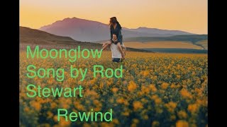 Moonglow Song by Rod Stewart