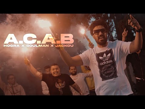 Hogra - A.C.A.B feat. Soulman X Jackou (Official Music Video)