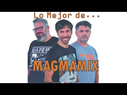 Lo Mejor de Magmamix