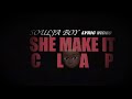 Soulja Boy - She Make It Clap (Lyric Video)