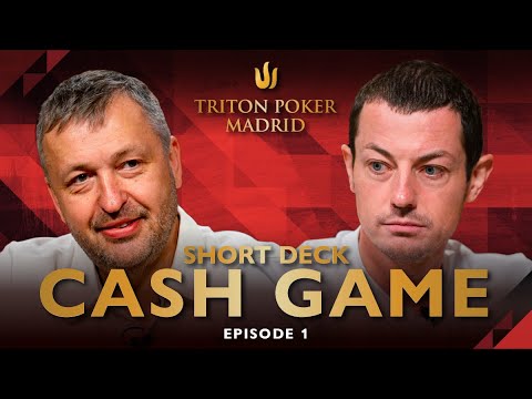 Short Deck CASH GAME | Episode 1 - Triton Poker Madrid 2022