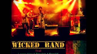 Wicked Band (Pupa Lassy Hay, Dawjah & Sool'K) - Dégaine