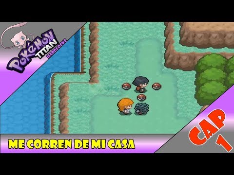Pokemon Titan Hardlocke "Cap 1" Me Corren de Casa
