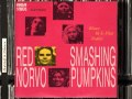 Red Norvo & Smashing Pumpkins - Blues in E Flat Today