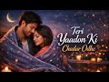 Teri Yaadon Ki Chandar Odhe Hart Tuch