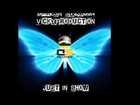 Daresh Syzmoon & Vickyproduction   Just in show