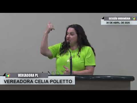 CMBTE - USO DE TRIBUNA PELA VEREADORA CELIA POLETTO - PL.