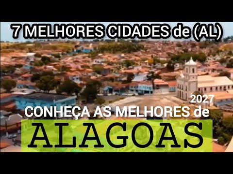 CONHEÇA AS MELHORES CIDADES de ALAGOAS | Ranking IPS Brasil 2026 | Top Lista