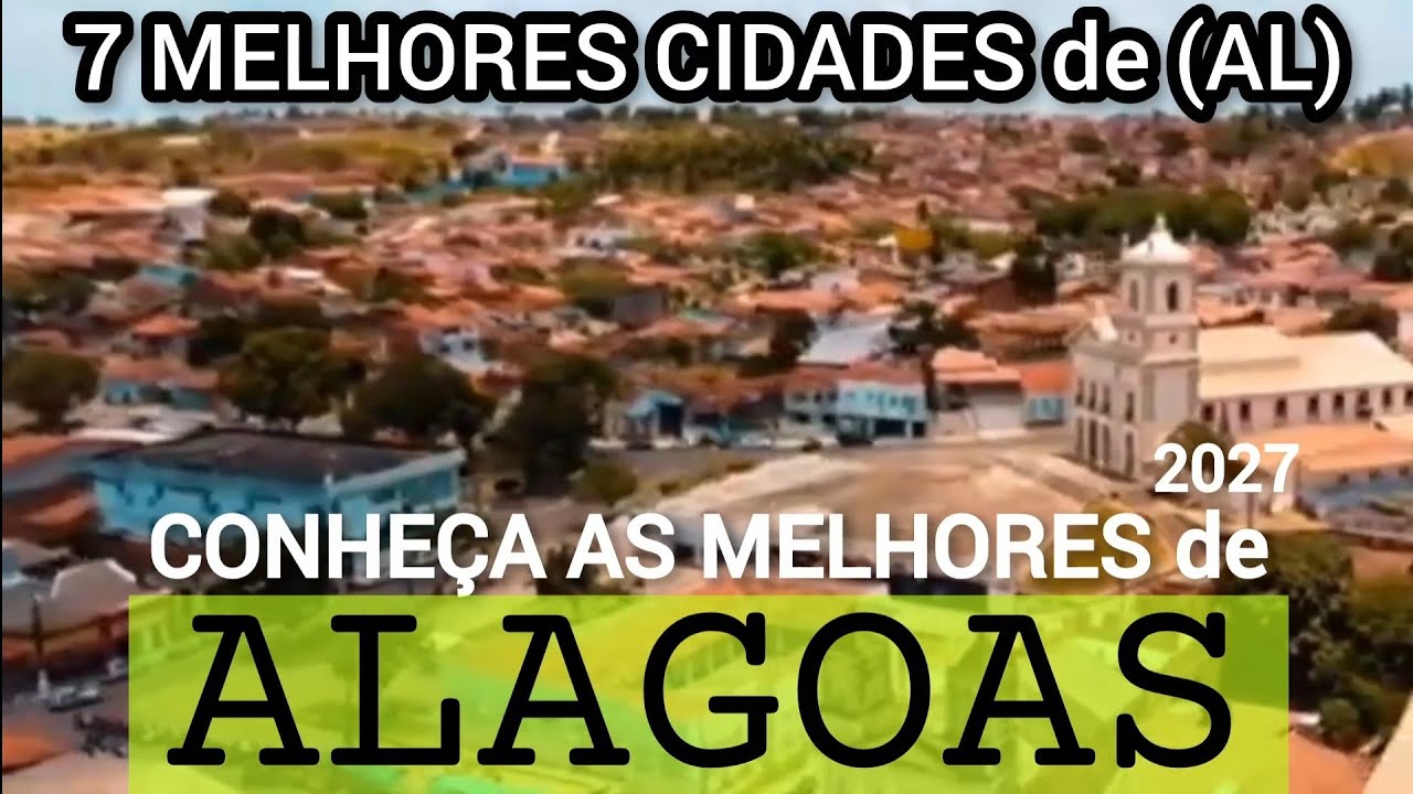 AS MELHORES CIDADES de ALAGOAS | Ranking IPS Brasil 2026 | Top Lista 