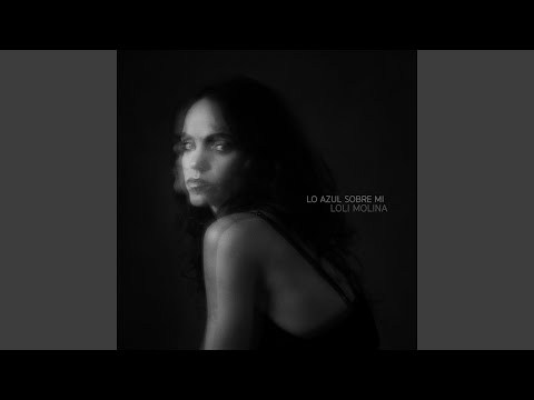 Lo Azul Sobre Mi