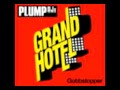 Plump DJs "Gobbstopper - Original Mix"