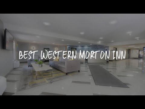 Best Western Morton Inn Review - Morton , United States of America