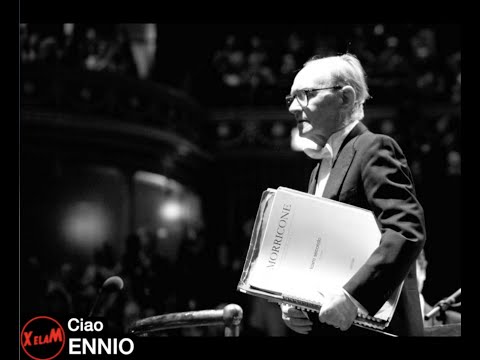 ENNIO MORRICONE 10 November 1928 – 6 July 2020 (XelaM video tribute)