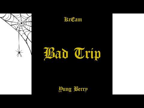 KNKream X Yung Berry - Bad Trip