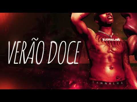 O KANNALHA | Verão Doce - Bloco Malandrex