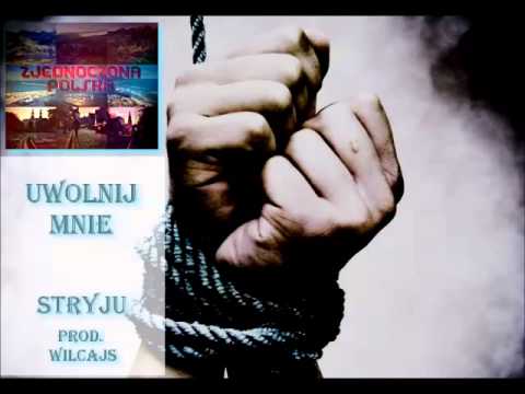 02. Stryju - Uwolnij mnie (Prod. Wilcajs)