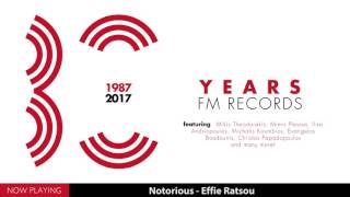 Effie Ratsou -  Notorious (Single//Official Audio)