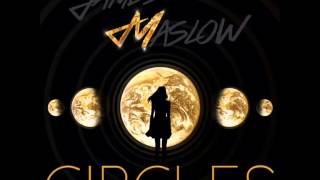 CIRCLES - James Maslow(Audio)