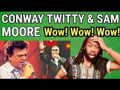 Oh gosh! CONWAY TWITTY and SAM MOORE - Rainy night in Georgia REACTION - First time hearing