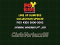 ChrisVortexx98 SM Gallery Presentation Extras 11 29 2025 FOX Kids Bumper Collection 2000 2002