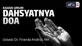 Download lagu Dahsyatnya Doa - Ustadz Dr. Firanda Andirja, M.A mp3 Download lagu Dahsyatnya Doa - Ustadz Dr. Firanda Andirja, M.A mp3