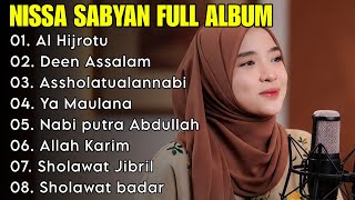 Download lagu SHOLAWAT PENYEJUK HATI, AL HIJROTU - DEEN ASSALAAM, ASSHOLATUALANNABI | NISA SABYAN FULL ALBUM mp3