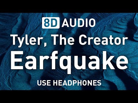 Tyler The Creator – EARFQUAKE (8D AUDIO)