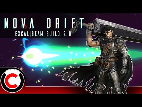 The BIG SWORD Runback! The Excalibeam Build 2.0 - Nova Drift