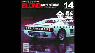 Frank Ocean - White Ferrari [ Flawlxss remix ]