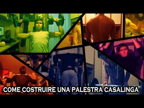 Come Costruire Una Palestra Casalinga (Attrezzi Fondamentali) + Apologia Del Fitness