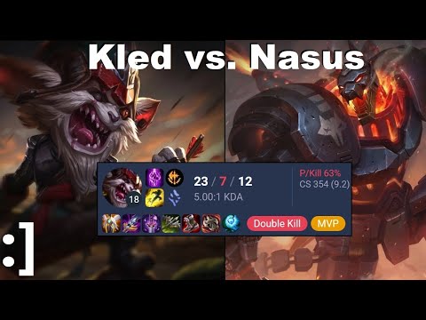 Kled vs. Nasus - Top 10 easiest comebacks: (full gameplay)