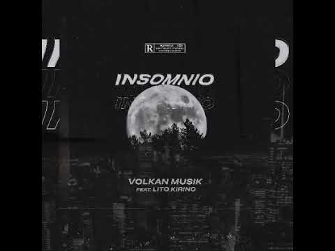 Volkan Musik - Insomnio ft. Lito Kirino