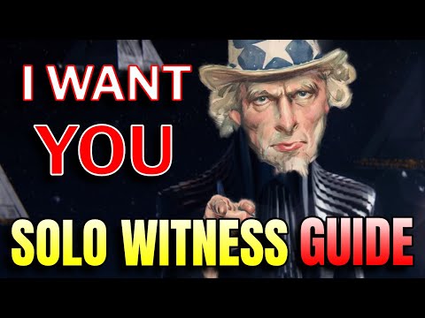The Ultimate Solo Witness Guide