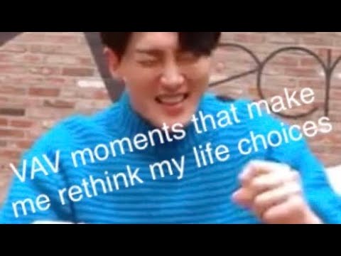 VAV moments that make me rethink my life choices