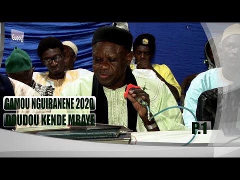 GAMOU NGUIRANENE 2020 : L'Animation de El Hadji Doudou Kende Mbaye - P1