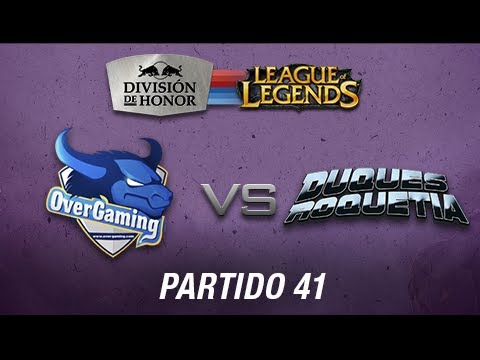 AVerMedia OverGaming vs Duques de Roquetia - #LoLHonor - partido 41