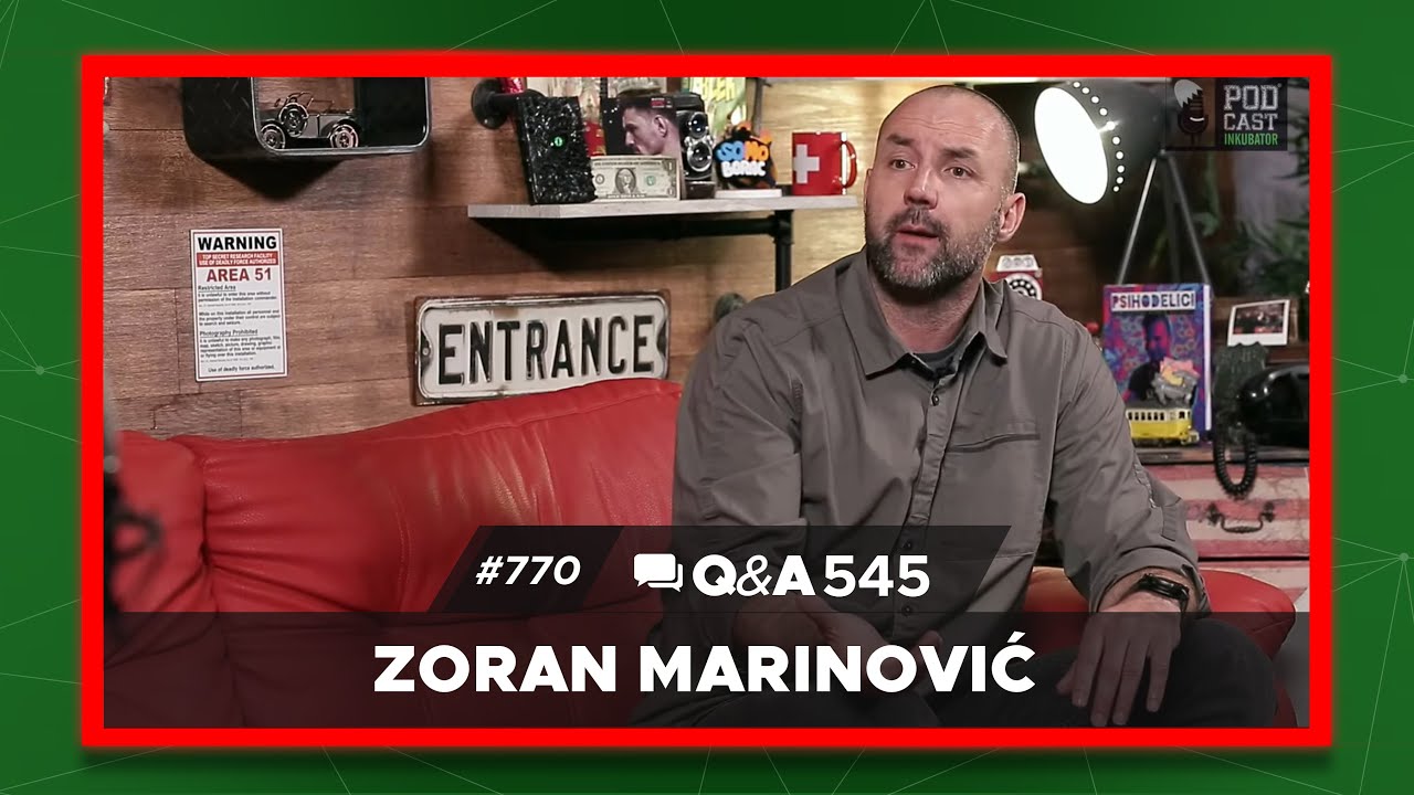 Podcast Inkubator #770 Q&A 545 -  Zoran Marinović