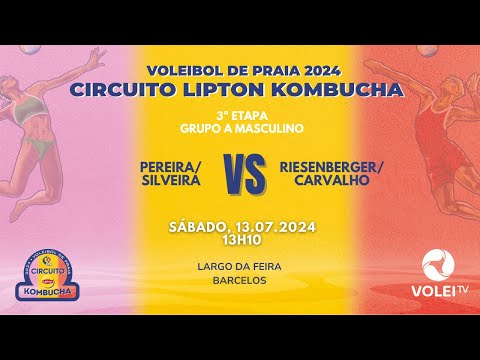 CIRCUITO LIPTON KOMBUCHA 2024 - 3ª ETAPA - PEREIRA/SILVEIRA VS RIESENBERGER/CARVALHO - GRUPO A