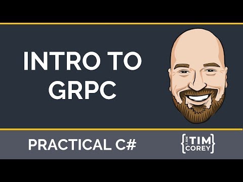 Intro to gRPC in C# - How To Get Started,