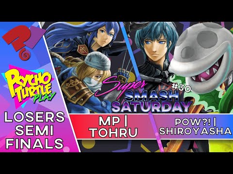 Super Smash Saturday #30 - MP | Tohru vs POW?! | Shiroyasha / Losers Semis