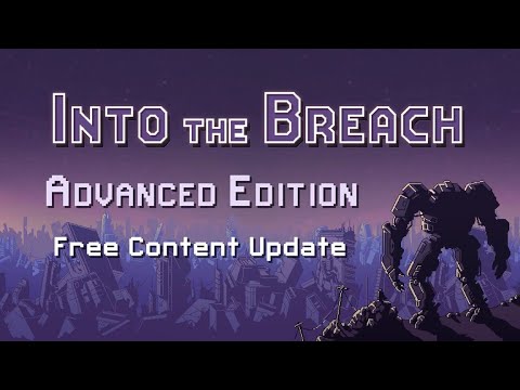 Into the Breach #2 Unfair New Update Bomber Mechs Fail