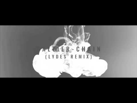 Galtier - Chain (Lydes Remix) (Audio)
