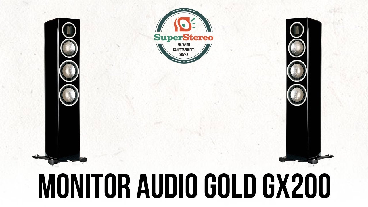 Обзор акустики Monitor Audio Gold GX200