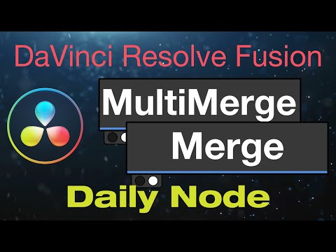 DaVinci Resolve Fusion Merge and Multi-Merge Nodes