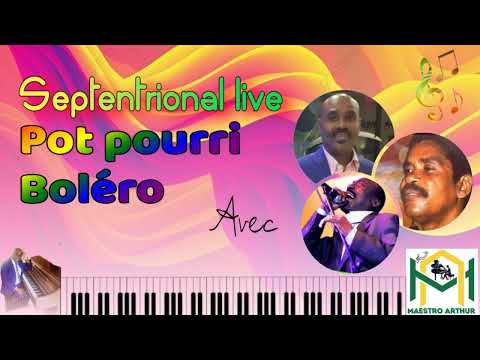 Yayi /Pot pourri Septentrional 🎸🎺🎹🎤🎷