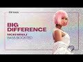 Nicki Minaj - Big Difference [BASS BOOSTED]