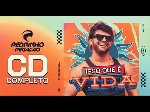 Pedrinho Pegação  - Promocional Isso Que é Vida (Completo)  [Verão 2026]