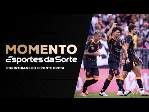 GOL DO TIMÃO | CORINTHIANS 3 X 0 PONTE PRETA | PAULISTÃO 2026 | MOMENTO ESPORTES DA SORTE